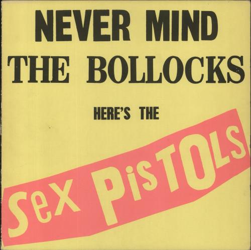 LP盤SEX PISTOLS NEVER MIND THE BOLLOCKS Sex Pistols – Never Mind the Bollocks 1977 Japan first issue